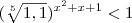 (\sqrt[5]{1,1})^{x^2 +x+1} < 1