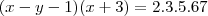 (x-y-1)(x+3) =2.3.5.67 (x-y-1)(x+3) =2.3.5.67