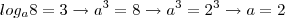 log_a8=3\rightarrow a^3=8\rightarrow a^3=2^3\rightarrow a=2 log_a8=3\rightarrow a^3=8\rightarrow a^3=2^3\rightarrow a=2