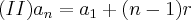 (II){a}_{n}={a}_{1}+(n-1)r (II){a}_{n}={a}_{1}+(n-1)r