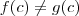 f(c)\neq g(c)\space