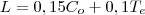 L = 0,15C_o + 0,1 T_e L = 0,15C_o + 0,1 T_e