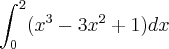 \int_{0}^{2}(x^3-3x^2+1)dx