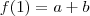 f(1)=a+b