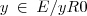 y\:\in\:E/yR0 y\:\in\:E/yR0