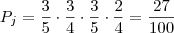 P_j = \frac{3}{5} \cdot \frac{3}{4} \cdot \frac{3}{5} \cdot \frac{2}{4} = \frac{27}{100}