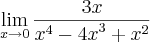 \lim_{x\rightarrow0}\frac{3x}{{x}^{4}-{4x}^{3}+{x}^{2}}