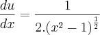 \frac{du}{dx}=\frac{1}{2.{({x}^{2}-1)}^{\frac{1}{2}}}