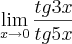 \lim_{x\rightarrow0}\frac{tg3x}{tg5x}