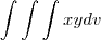 \int\int\int xy dv \int\int\int xy dv