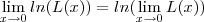 \lim_{x\to 0} ln(L(x)) = ln(\lim_{x\to 0} L(x))