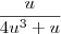 \frac{u}{4 u^3+u}