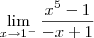 \lim_{x\rightarrow1^-} \frac{x^5-1}{-x+1} \lim_{x\rightarrow1^-} \frac{x^5-1}{-x+1}