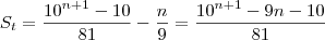 S_t = \frac{10^{n+1} - 10}{81} - \frac{n}{9} = \frac{10^{n+1}-9n-10}{81} S_t = \frac{10^{n+1} - 10}{81} - \frac{n}{9} = \frac{10^{n+1}-9n-10}{81}