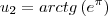 {u}_{2}=arctg \left({e}^{\pi} \right)