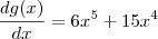 \frac{d g(x)}{dx} = 6x^5+15x^4 \frac{d g(x)}{dx} = 6x^5+15x^4