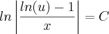 ln\left|\frac{ln(u) - 1}{x} \right| = C ln\left|\frac{ln(u) - 1}{x} \right| = C