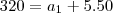 320=a_1+5.50