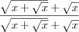\frac{\sqrt{x+\sqrt{x}}+\sqrt{x}}{\sqrt{x+\sqrt{x}}+\sqrt{x}} \frac{\sqrt{x+\sqrt{x}}+\sqrt{x}}{\sqrt{x+\sqrt{x}}+\sqrt{x}}