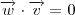 \overrightarrow{w}\cdot \overrightarrow{v}=0