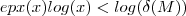 epx(x)log(x) <log(\delta(M)) epx(x)log(x) <log(\delta(M))