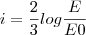 i=\frac{2}{3}log\frac{E}{E0} i=\frac{2}{3}log\frac{E}{E0}