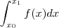 \int_{x_0}^{x_1}f(x)dx \int_{x_0}^{x_1}f(x)dx