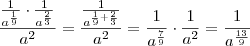 \frac{\frac{1}{a^{\frac{1}{9}}} \cdot \frac{1}{a^{\frac{2}{3}}}}{a^2} = \frac{\frac{1}{a^{\frac{1}{9} + \frac{2}{3}}}}{a^2}  = \frac{1}{a^{\frac{7}{9}}} \cdot \frac{1}{a^2} = \frac{1}{a^{\frac{13}{9}}}