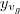 y_{v_g} y_{v_g}