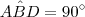 A\hat{B}D = 90^{\circ}