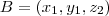 B = \left(x_1,y_1,z_2\right) B = \left(x_1,y_1,z_2\right)