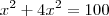 x^2 + 4x^2 = 100 x^2 + 4x^2 = 100