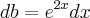 db={e}^{2x}dx db={e}^{2x}dx