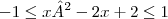 -1\leq x²-2x+2 \leq 1