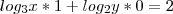 log_3{x} * 1 + log_2{y}*0 = 2