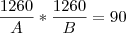 \frac{1260}{A}*\frac{1260}{B}=90