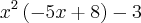 {x}^{2}\left(-5x+8 \right)-3