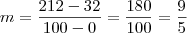 m = \frac{212-32}{100-0} = \frac{180}{100} = \frac{9}{5}