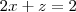 2x+z=2 2x+z=2