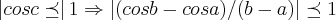 \left|cosc\preceq \right| 1\Rightarrow \left|(cosb-cosa)/(b-a) \right|\preceq 1 \left|cosc\preceq \right| 1\Rightarrow \left|(cosb-cosa)/(b-a) \right|\preceq 1