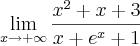 \lim_{x\rightarrow+\infty}\frac{{x}^{2}+x+3}{x+{e}^{x}+1} \lim_{x\rightarrow+\infty}\frac{{x}^{2}+x+3}{x+{e}^{x}+1}
