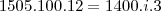 1505.100.12 = 1400.i.3 1505.100.12 = 1400.i.3