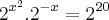 {2}^{{x}^{2}}. 2^{-x} = 2^{20}