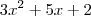 3x^2+5x+2 3x^2+5x+2