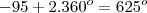 -95+2.360^o=625^o -95+2.360^o=625^o