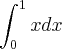 \int_{0}^{1}xdx \int_{0}^{1}xdx