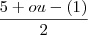 \frac{ 5 +ou- (1) }{2} \frac{ 5 +ou- (1) }{2}