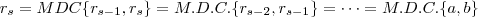 r_{s} = MDC\{r_{s-1},r_{s}\} = M.D.C.\{r_{s-2},r_{s-1}\} = \dots = M.D.C.\{a,b\}