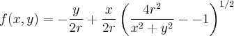 f(x,y) = -\frac{y}{2r} + \frac{x}{2r}\left(\frac{4r^2}{x^2 + y^2} - -1 \right)^{1/2}