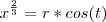 {x}^{\frac{2}{3}} = r * cos(t)
